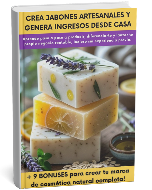 Jabones Artesanales: Creá, Vendé y Empezá Desde Casa